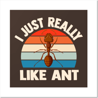 i just really like ants funny Insect Lovers Posters and Art